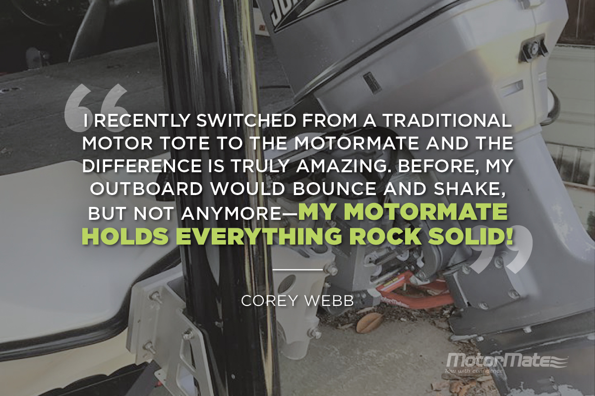 MotorMate Motor Toter Alternative Testimonial - Corey Webb